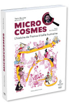 Microcosmes - l histoire de fr