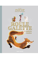 Le livre pop up de roule galet