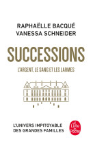 Successions - l-argent, le san