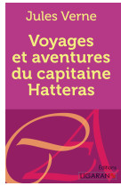 Voyages et aventures du capitaine hatteras