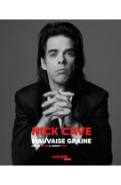 Nick cave - mauvaise graine