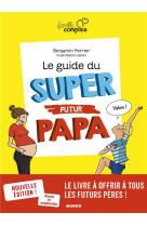 Le guide du super futur papa