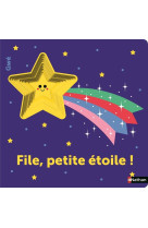 File, petite etoile !