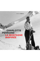 Charlotte perriand, la montagn