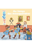 Au temps des mousquetaires