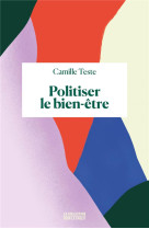 Politiser le bien-etre