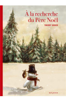 A la recherche du pere noel