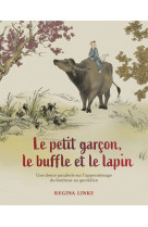 Le petit garcon, le buffle et