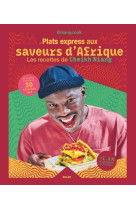 Plats express aux saveurs d-af