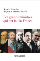 Les grands ministres qui ont f