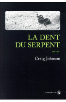 La dent du serpent