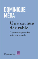 Une societe desirable - commen