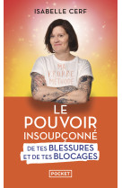 Le pouvoir insoupconne de tes