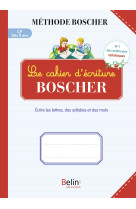 Le cahier d-ecriture boscher