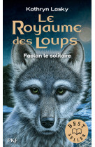 Le royaume des loups - tome 1 faolan le solitaire