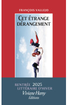 Cet étrange dérangement