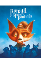 Renard, marcel et les poulettes