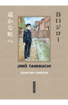 Taniguchi comme en vo - quartier lointain