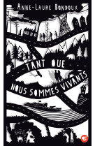 Tant que nous sommes vivants