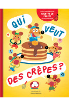 Qui veut des crêpes ?