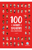 100 grands sportifs de l'histoire (2nde ed)