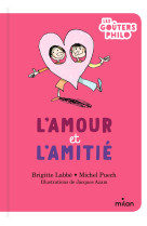 L'amour et l'amitié