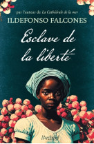 Esclave de la liberte