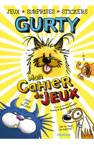 Le journal de gurty - mon cahier de jeux gurty