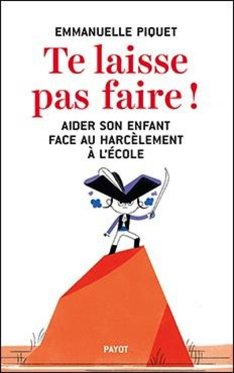 TE LAISSE PAS FAIRE ! - PIQUET EMMANUELLE - Payot