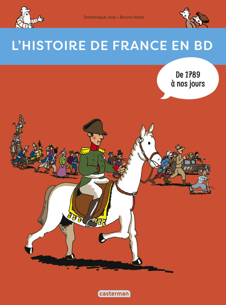 L-HISTOIRE DE FRANCE EN BD T3 -  BRUNO HEITZ / DOMINIQUE JOLY - CASTERMAN