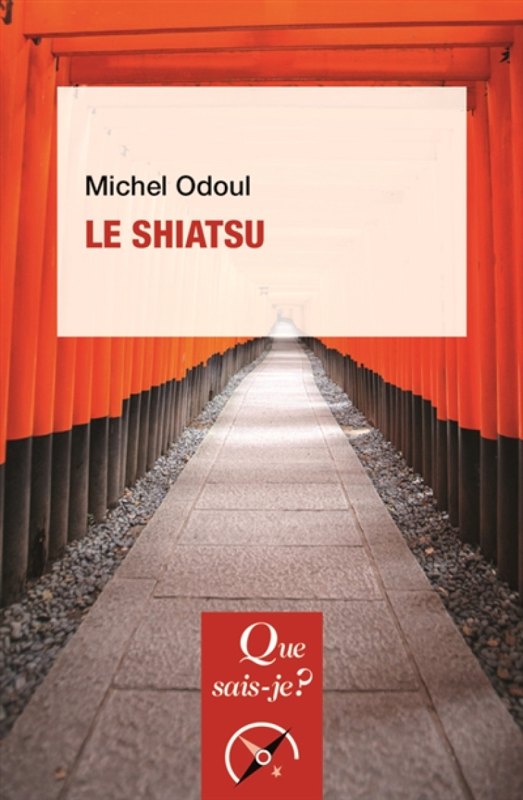 LE SHIATSU QSJ4079 - ODOUL MICHEL - PUF