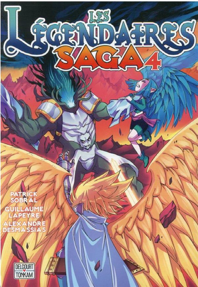 LES LEGENDAIRES - SAGA T04 - SOBRAL/LAPEYRE - DELCOURT