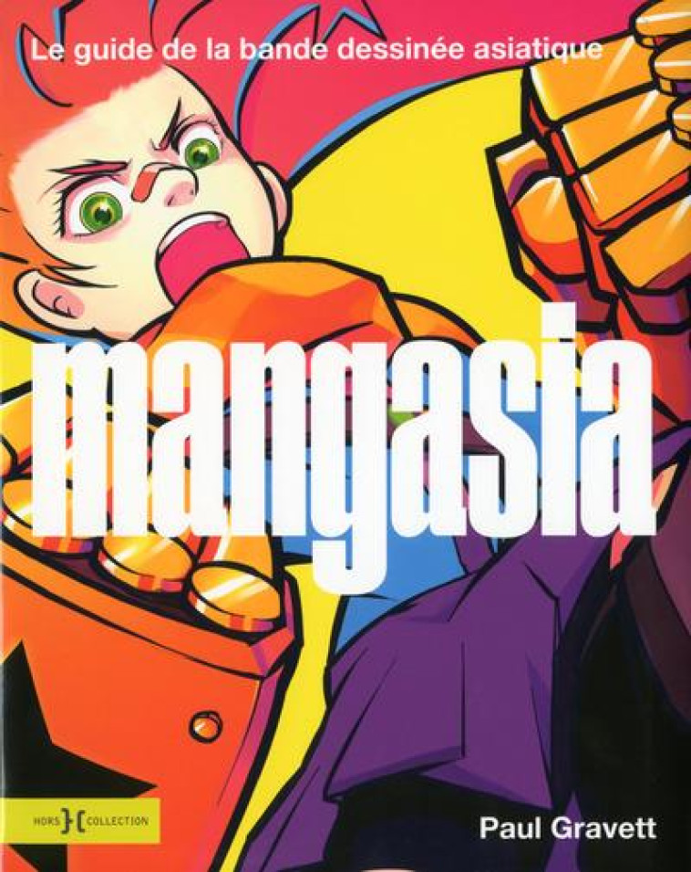 MANGASIA - GRAVETT PAUL - PRESSES CITE