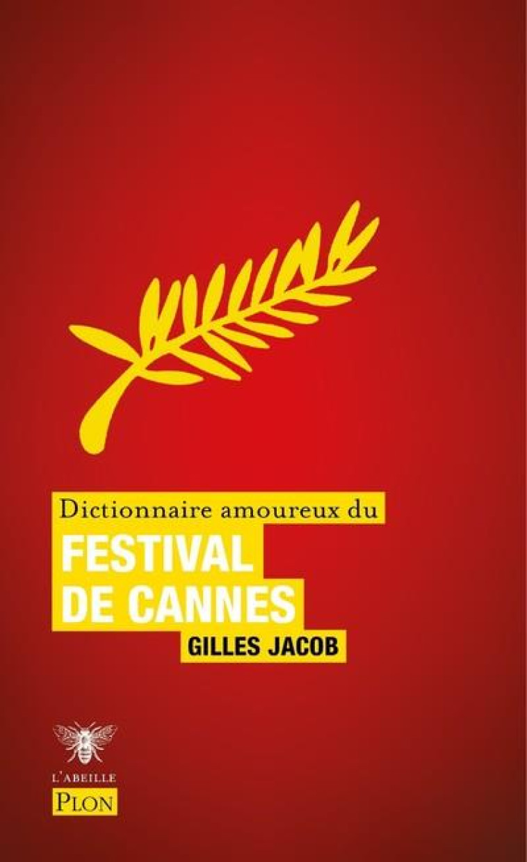 DICTIONNAIRE AMOUREUX DU FESTI - JACOB GILLES - PLON