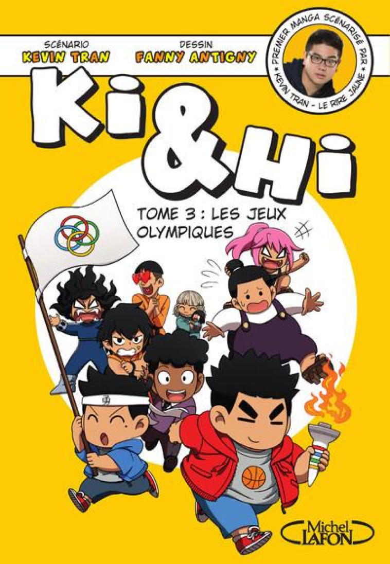 KI ET HI - TOME 3 LES JEUX OLY - TRAN/ANTIGNY - MICHEL LAFON