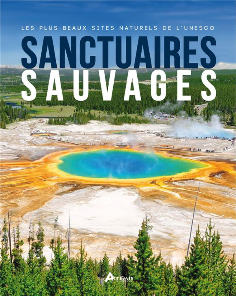 SANCTUAIRES SAUVAGES, LES PLUS - COLLECTIF - ARTEMIS