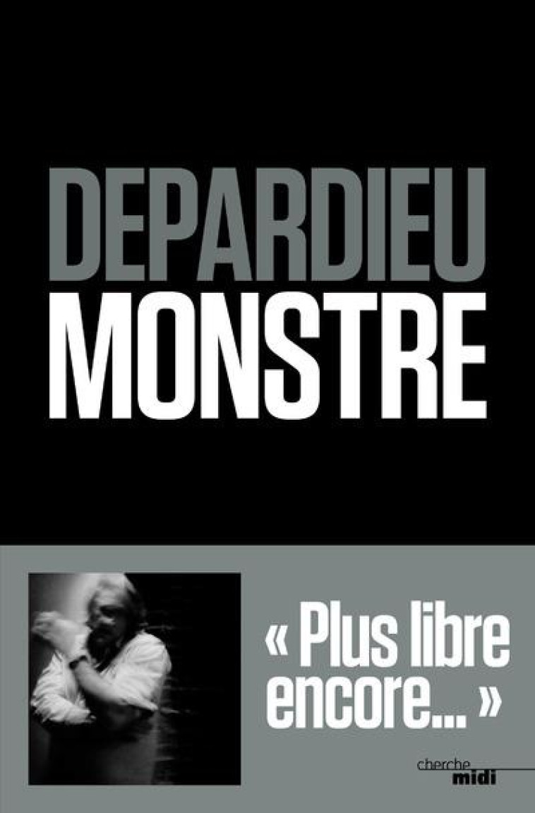 MONSTRE - DEPARDIEU GERARD - LE CHERCHE MIDI