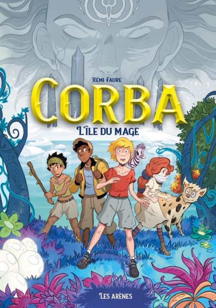 CORBA - TOME 1 L-ILE DU MAGE - - FAURE REMI - ARENES