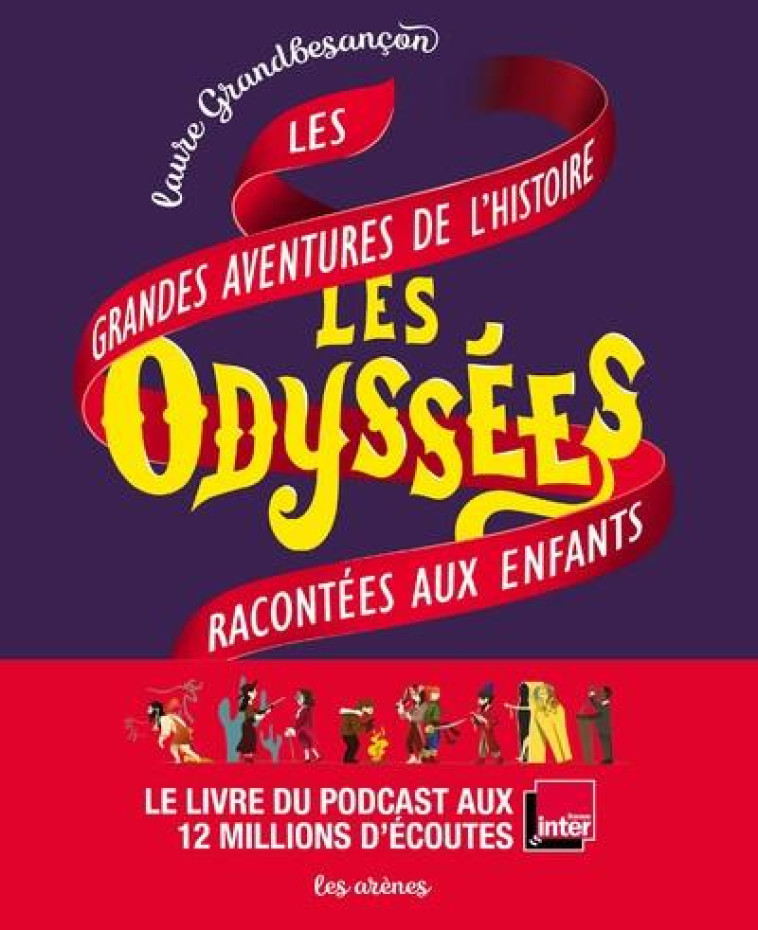 LES ODYSSEES - LES GRANDES AVE - GRANDBESANCON LAURE - ARENES