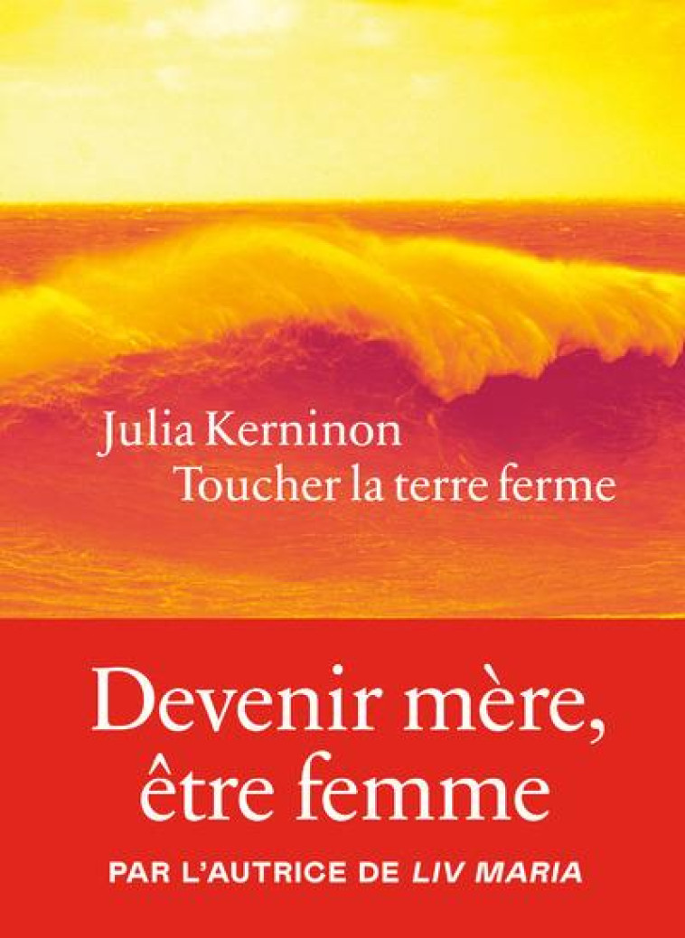 TOUCHER LA TERRE FERME - KERNINON JULIA - ICONOCLASTE