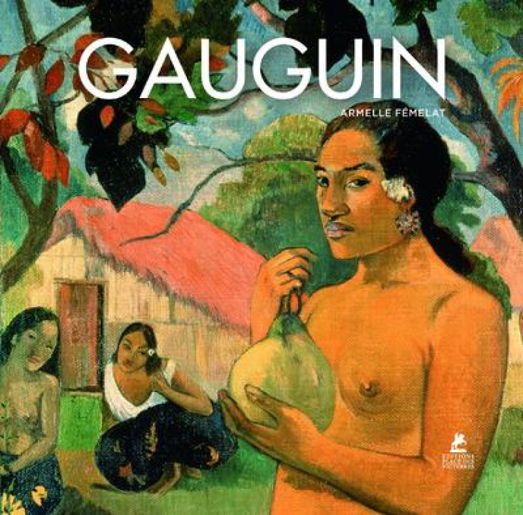 GAUGUIN - FEMELAT ARMELLE - Place des Victoires