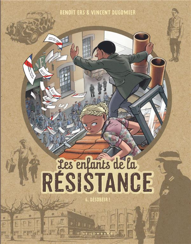 LES ENFANTS DE LA RESISTANCE - - DUGOMIER/ERS - LOMBARD