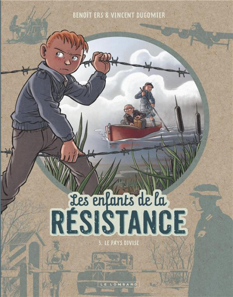 LES ENFANTS DE LA RESISTANCE - - DUGOMIER/ERS - LOMBARD