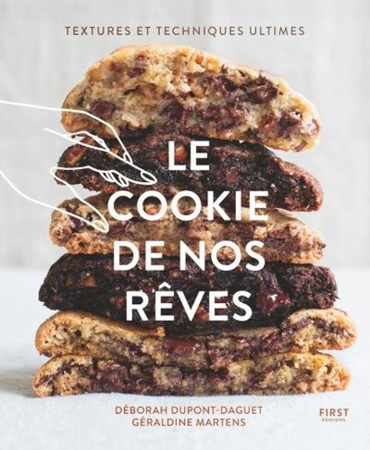 LE COOKIE DE NOS REVES - DUPONT/MARTENS - FIRST