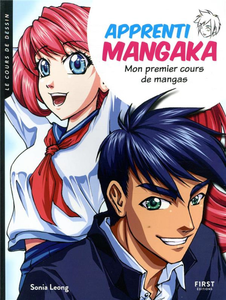 APPRENTI MANGAKA - MON PREMIER - LEONG SONIA - FIRST