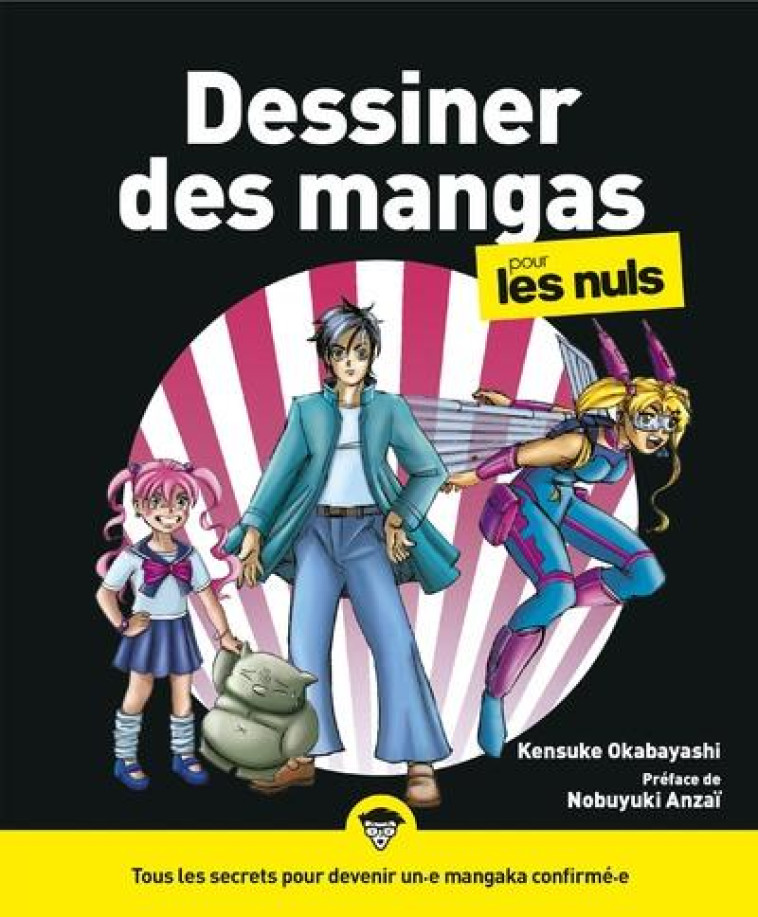 DESSINER DES MANGAS POUR LES N - OKABAYASHI KENSUKE - FIRST