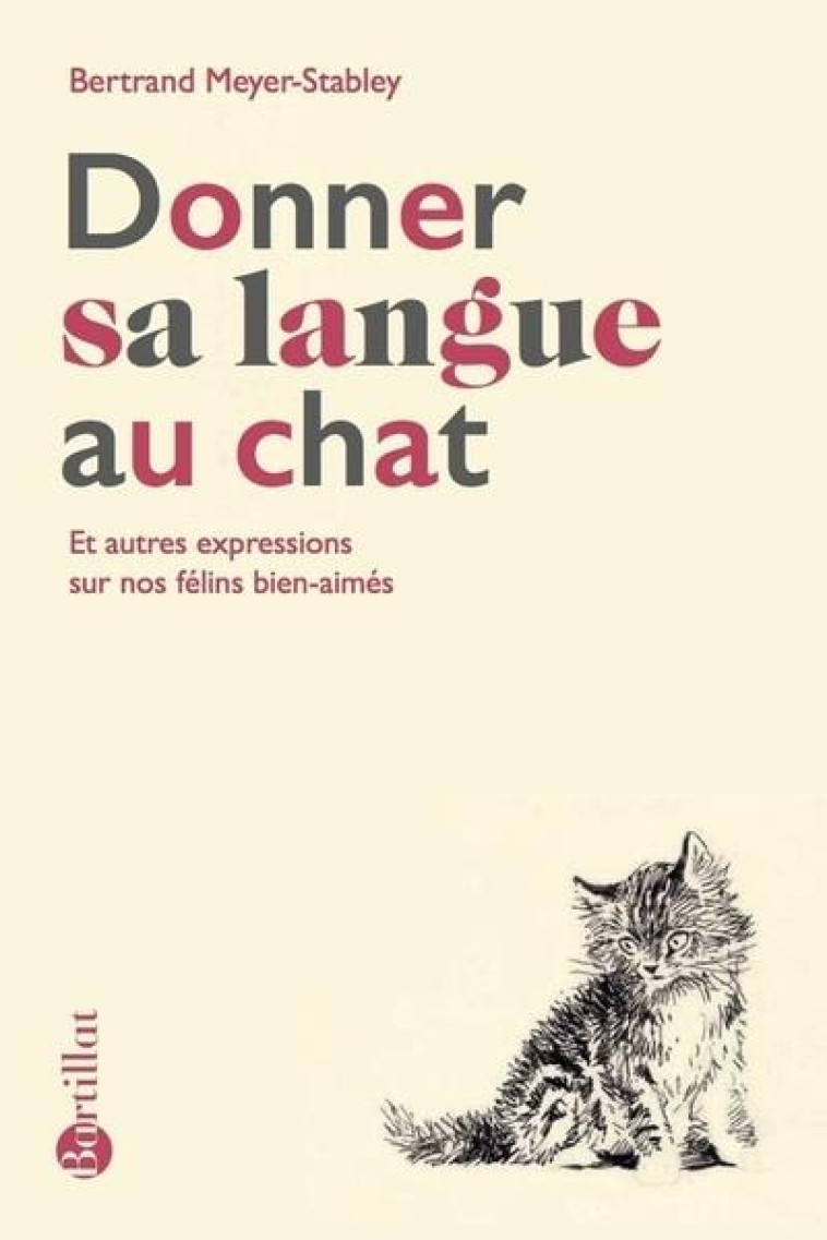 DONNER SA LANGUE AU CHAT - ET - MEYER-STABLEY B. - BARTILLAT