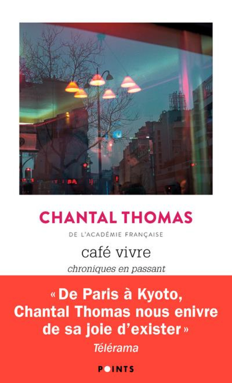 CAFE VIVRE - CHRONIQUES EN PAS - THOMAS CHANTAL - POINTS