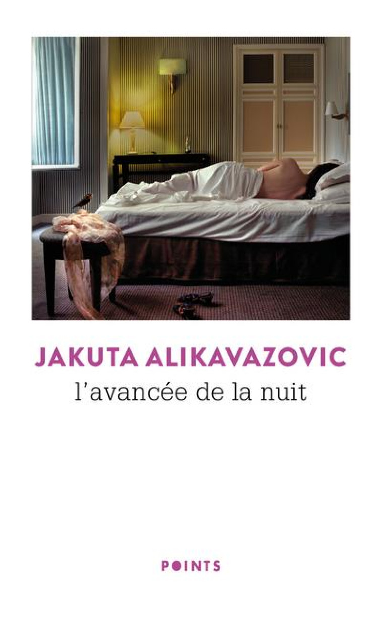 L-AVANCEE DE LA NUIT - ALIKAVAZOVIC JAKUTA - POINTS