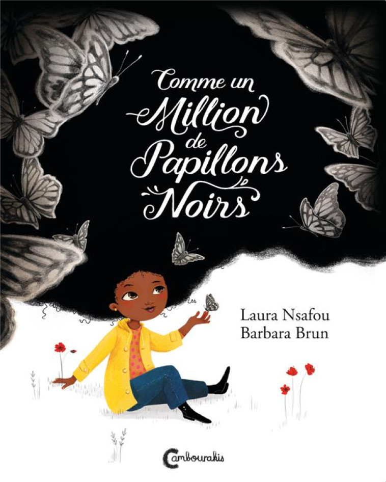 COMME UN MILLION DE PAPILLONS - NSAFOU/BRUN - CAMBOURAKIS